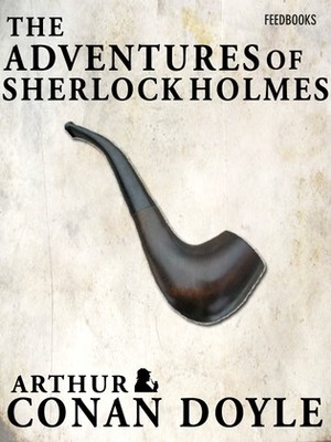 The Adventures of Sherlock Holmes by Arthur Conan Doyle