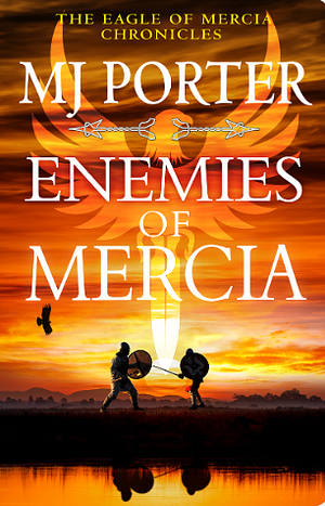 Enemies of Mercia by MJ Porter