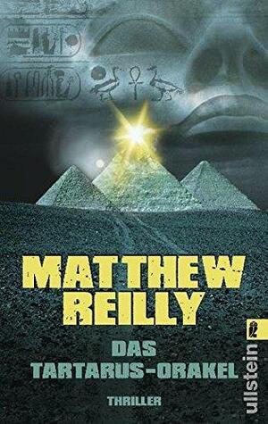 Das Tartarus-Orakel by Matthew Reilly