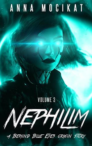 Nephilim - Volume 3 by Anna Mocikat, Anna Mocikat