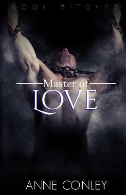 Master of Love by Anne Conley