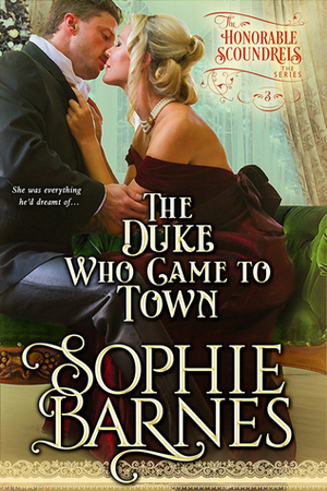 The Duke Who Came To Town by Sophie Barnes