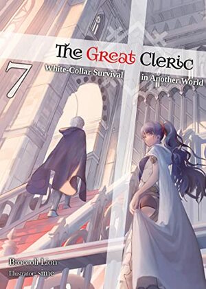 The Great Cleric: Volume 7 by Broccoli Lion