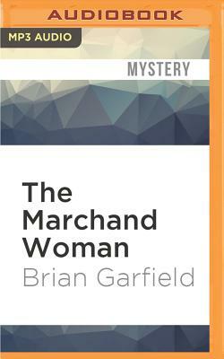 The Marchand Woman by Brian Garfield