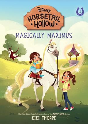 Magically Maximus by Kiki Thorpe