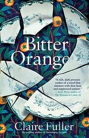 Bitter Orange by Claire Fuller