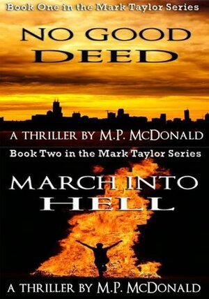 The Mark Taylor Series: Books One and Two by M.P. McDonald