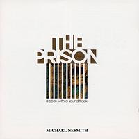 The Prison by Michael Nesmith