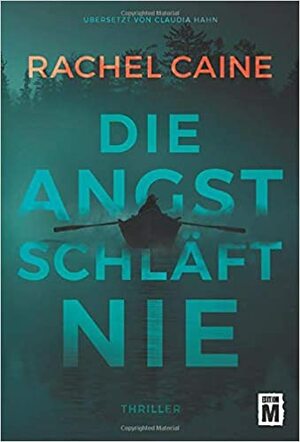 Die Angst schläft nie by Rachel Caine