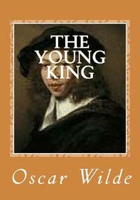 The Young King by Oscar Wilde