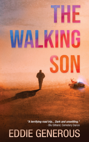 The Walking Son by Eddie Generous