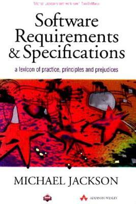 Software Requirements and Specifications by M. Jackson