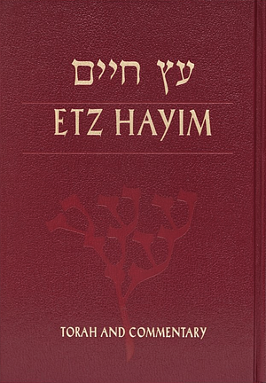 Etz Hayim: Torah and Commentary by Anonymous