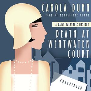 Death at Wentwater Court by Carola Dunn