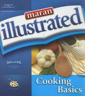 Maran Illustrated Cooking Basics by Ruth Maran