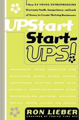 Upstart Start-Ups! by Ron Lieber