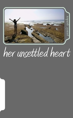 her unsettled heart by Penric Gamhra