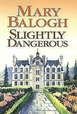 Slightly Dangerous by Mary Balogh