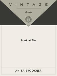 Look at Me by Anita Brookner