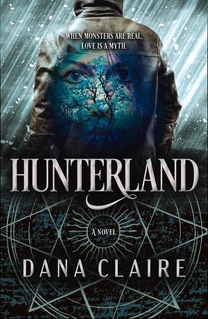 Hunterland by Dana Claire