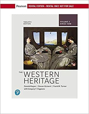 The Western Heritage, Combined Volume by Alison Frank, Steven Ozment, Frank M. Turner, Donald M. Kagan