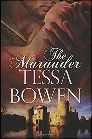 The Marauder by Tessa Bowen