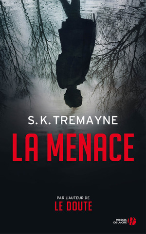 La menace by S.K. Tremayne