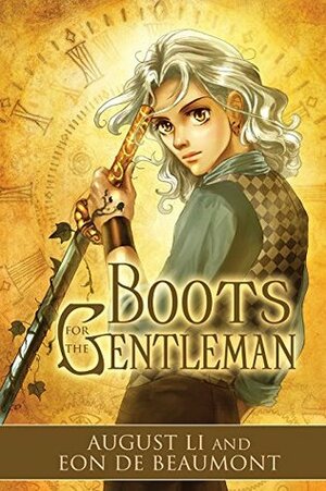 Boots for the Gentleman by Augusta Li, Eon de Beaumont, August Li