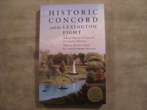 Historic Concord and the Lexington Fight by Allen French