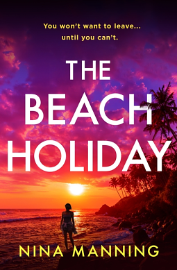 The Beach Holiday by Nina Manning