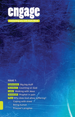 Engage Issue 7, 7: Connecting You with God's Word by Martin Cole