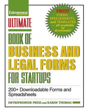 Ultimate Book of Business and Legal Forms for Startups: 200+ Downloadable Forms and Spreadsheets by Entrepreneur Press