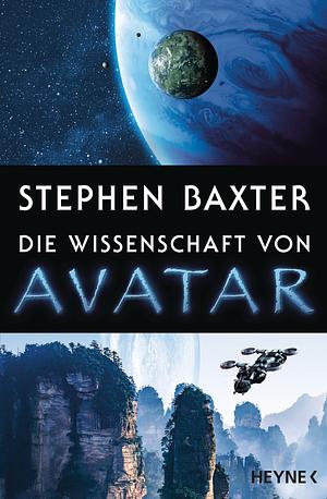 Die Wissenschaft von AVATAR by Stephen Baxter