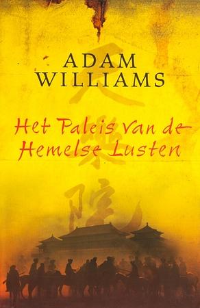 Het paleis van de hemelse lusten by Adam Williams