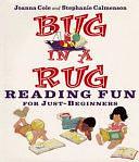 Bug in a Rug: Reading Fun for Just-beginners by Joanna Cole, Stephanie Calmenson