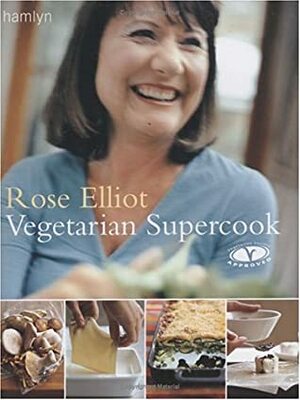 Vegetarian Supercook by Rose Elliot