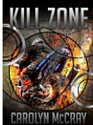 Kill Zone by Carolyn McCray