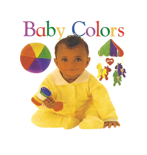 Baby Colors by D.K. Publishing