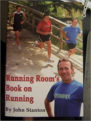 Running Room's Book On Running by John Stanton