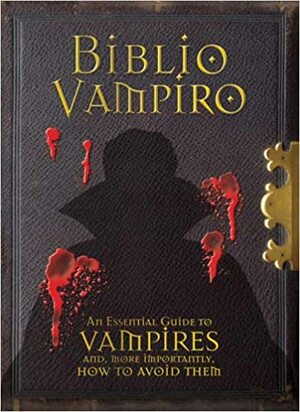 Guía de los Vampiros: una guía básica sobre los vampiros y cómo evitarlos by Robert Curran