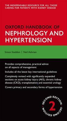 Oxford Handbook of Nephrology and Hypertension by Alistair Chesser, Simon Steddon, John Cunningham