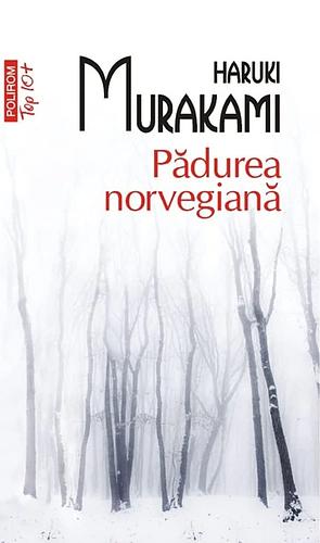 Pădurea norvegiană by Haruki Murakami