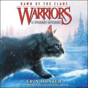 A Forest Divided by Erin Hunter