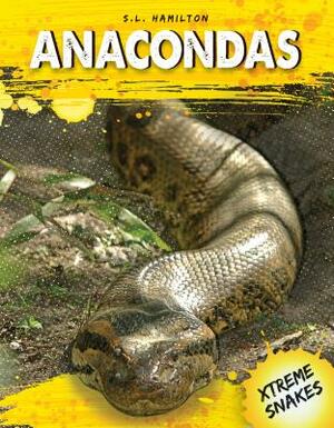 Anacondas by S. L. Hamilton