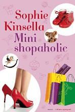 Mini shopaholic by Sophie Kinsella