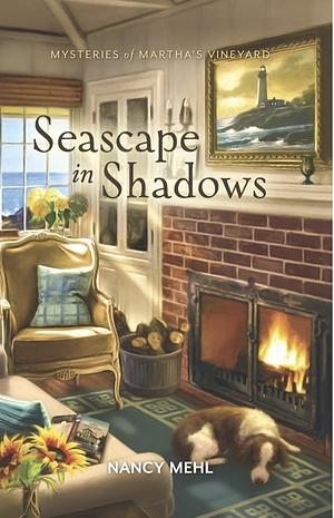 Seascape in Shadows by Nancy Mehl