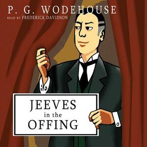 Jeeves in the Offing by P.G. Wodehouse