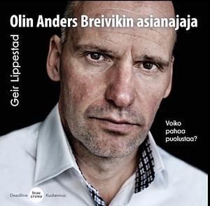 Olin Anders Breivikin asianajaja by Geir Lippestad, Jon Gangdal