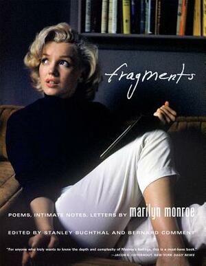 Fragments: Poems, Intimate Notes, Letters by Marilyn Monroe