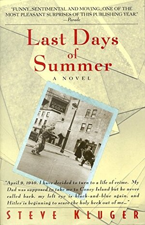 Last Days of Summer by Steve Kluger